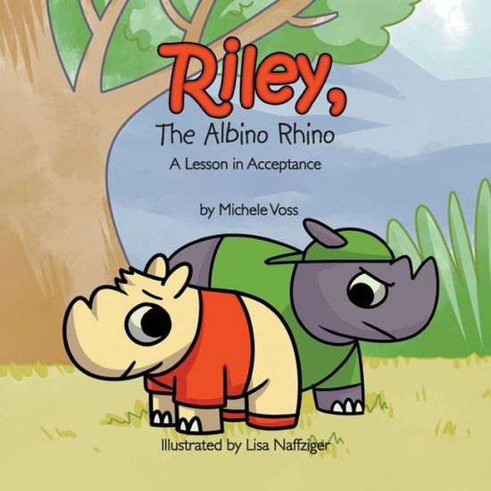 Cover for Michele Voss · Riley, The Albino Rhino (Pocketbok) (2016)