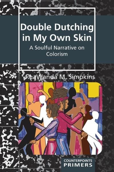 Cover for LaWanda M. Simpkins · Double Dutching in My Own Skin (Book) (2024)