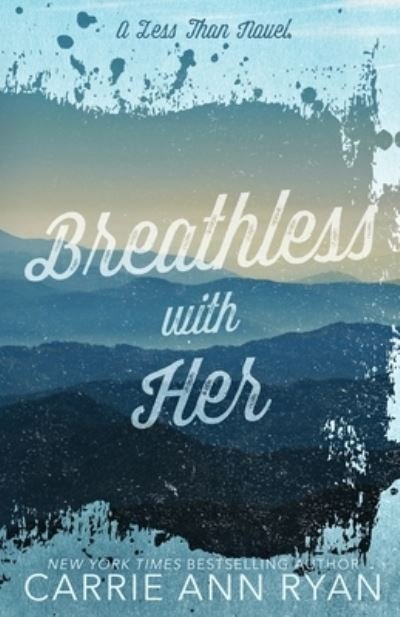 Cover for Carrie Ann Ryan · Breathless with Her - Special Edition (Bog) (2023)