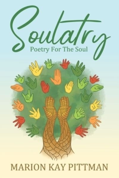 Cover for Marion Kay Pittman · Soulatry (Book) (2021)