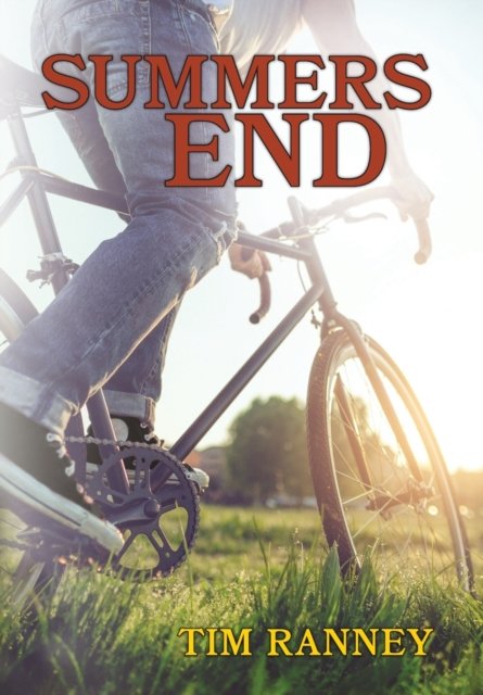 Summers End - Tim Ranney - Books - Palmetto Publishing - 9781638372097 - August 24, 2021