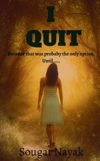 Cover for Repro Books Limited · I Quit (Pocketbok) (2022)