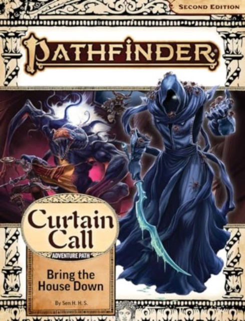 Sen. H.H.S. · Pathfinder Adventure Path: Bring the House Down (Curtain Call 3 of 3) (P2) - PATHFINDER ADV PATH CURTAIN CALL (P2) (Paperback Book) (2024)