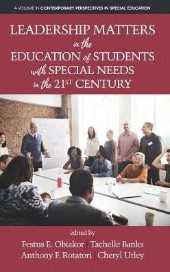 Cover for Festus E. Obiakor · Leadership Matters in the Education of Students with Special Needs in the 21st Century - Contemporary Perspectives in Special Education (Hardcover Book) (2017)