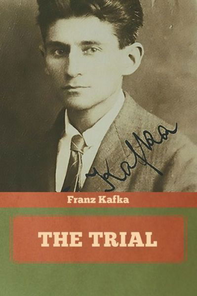 The Trial - Franz Kafka - Boeken - IndoEuropeanPublishing.com - 9781644395097 - 14 april 2021