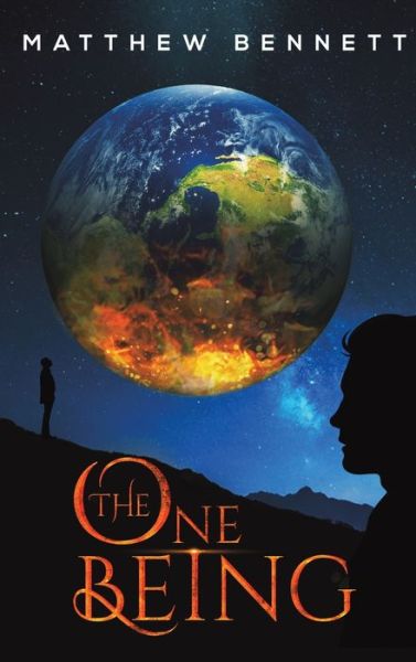 The One Being - Matthew Bennett - Kirjat - Austin Macauley Publishers LLC - 9781645369097 - maanantai 30. marraskuuta 2020