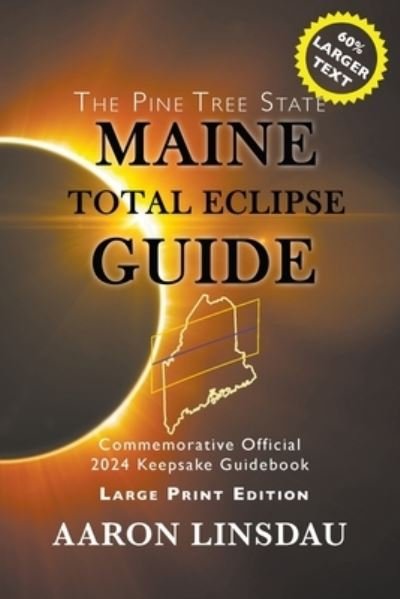 Cover for Aaron Linsdau · Maine Total Eclipse Guide (Pocketbok) (2020)