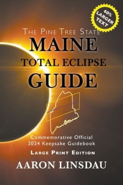 Cover for Aaron Linsdau · Maine Total Eclipse Guide (Paperback Book) (2020)