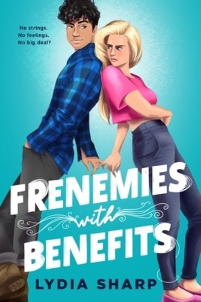 Cover for Lydia Sharp · Frenemies with Benefits (Paperback Book) (2023)