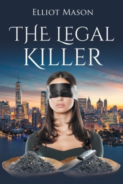 Cover for Elliot Mason · The Legal Killer (Paperback Book) (2021)