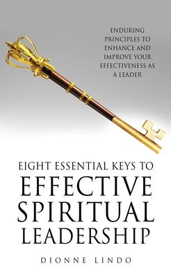 Cover for Dionne Lindo · Eight Essential Keys to Effective Spiritual Leadership (Bok) (2021)