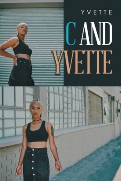 Cover for Yvette · C and Yvette (Bok) (2022)