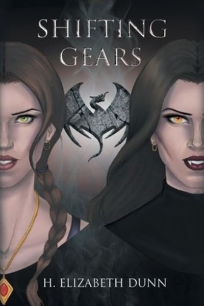 Cover for H Elizabeth Dunn · Shifting Gears (Paperback Book) (2022)