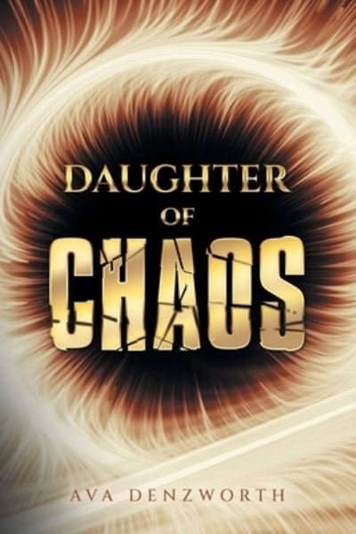 Cover for Ava Denzworth · Daughter of Chaos (Bok) (2023)