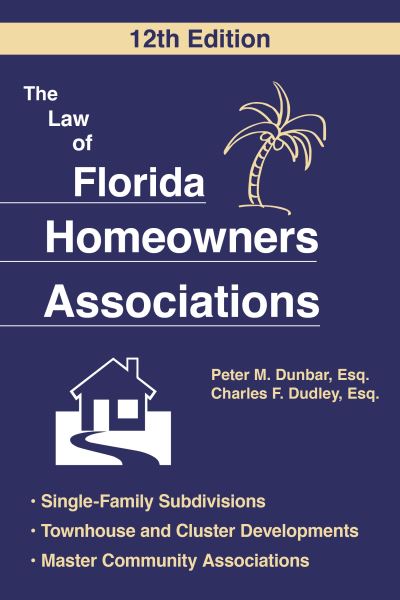 Cover for Peter M. Dunbar · The Law of Florida Homeowners Association (Paperback Book) [Twelfth edition] (2022)