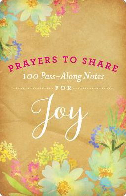 Prayers to Share Joy -  - Books - Dayspring - 9781684081097 - May 1, 2017