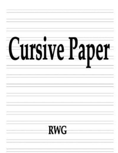 Cover for Rwg · Cursive Paper (Pocketbok) (2019)