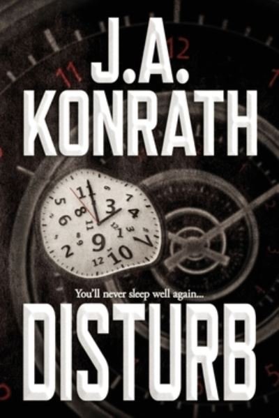 Cover for J A Konrath · Disturb (Pocketbok) (2019)