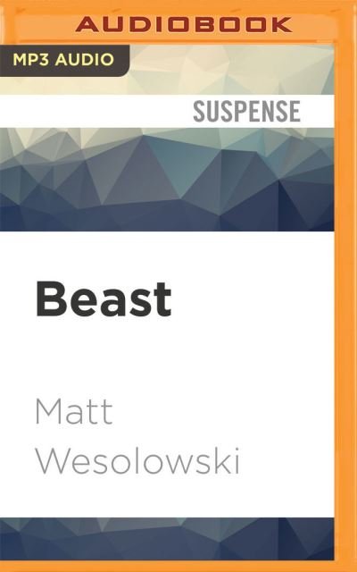 Cover for Matt Wesolowski · Beast (CD) (2020)