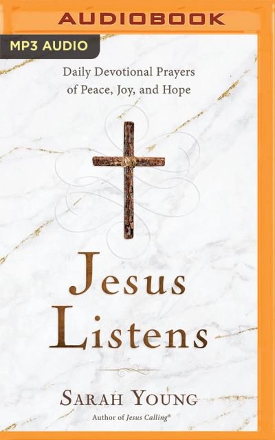Jesus Listens - Sarah Young - Muziek - Thomas Nelson on Brilliance Audio - 9781713637097 - 5 oktober 2021