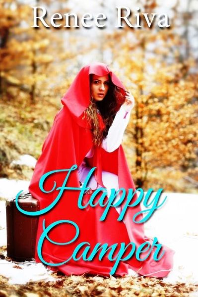 Cover for Renee Riva · Happy Camper (Paperback Book) (2018)