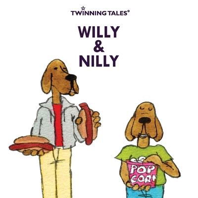 Cover for Shaggydoggs Publishing · Twinning Tales: Willy &amp; Nilly: 5 - Shaggydoggs Publishing (Pocketbok) (2018)