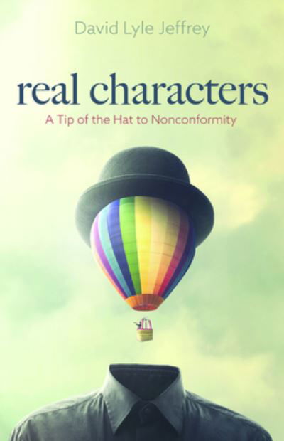 Cover for David Lyle Jeffrey · Real Characters (Paperback Book) (2020)