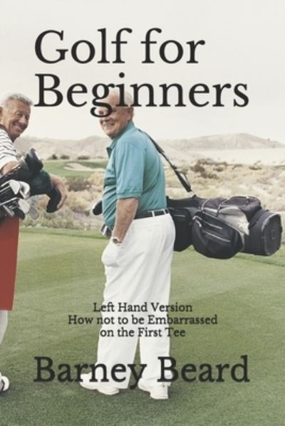 Cover for Barney Beard · Golf for Beginners (Paperback Book) (2018)