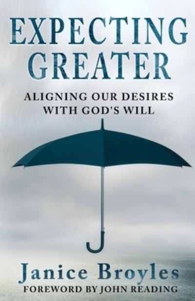 Cover for Janice Broyles · Expecting Greater (Paperback Book) (2021)