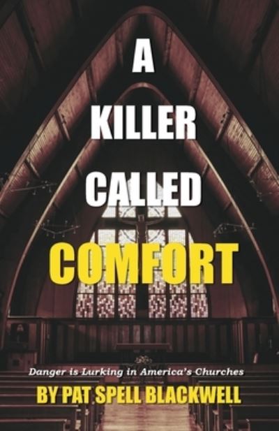 Cover for Pat Spell Blackwell · A Killer Called Comfort (Paperback Book) (2022)