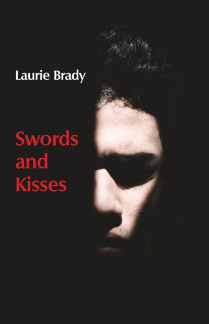 Cover for Laurie Brady · Swords and Kisses (Paperback Book) (2020)