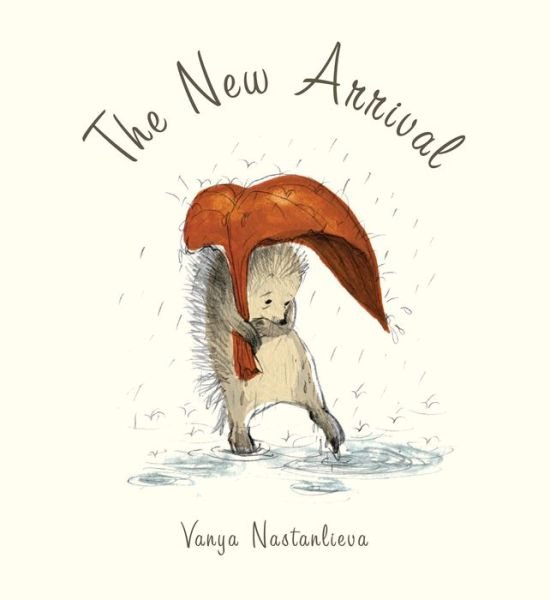 Vanya Nastanlieva · The New Arrival (Paperback Book) (2017)