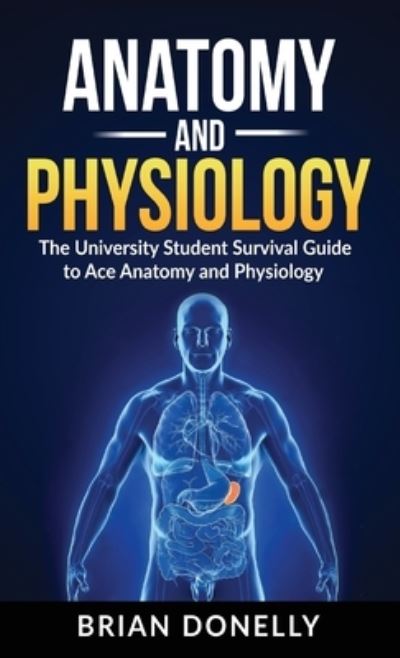 Cover for Brian Donelly · Anatomy &amp; Physiology (Hardcover Book) (2019)