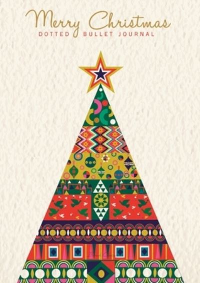 Cover for Blank Classic · Merry Christmas Dotted Bullet Journal: Cheaper and More Useful than a Card! (Scandinavian Tree) Medium A5 - 5.83X8.27 (Pocketbok) (2020)