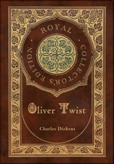 Oliver Twist (Royal Collector's Edition) (Case Laminate Hardcover with Jacket) - Charles Dickens - Bücher - Engage Books - 9781774762097 - 7. Februar 2021