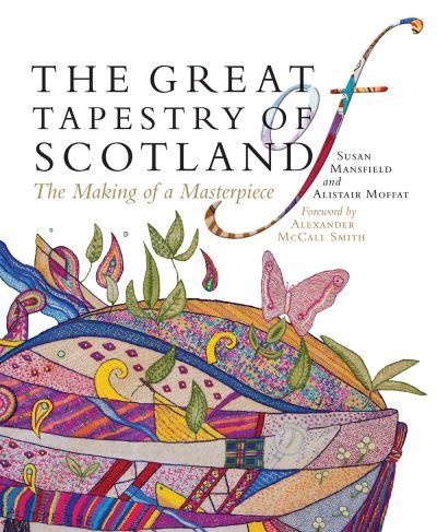 Cover for Alistair Moffat · The Great Tapestry of Scotland: The Making of a Masterpiece (Taschenbuch) (2021)