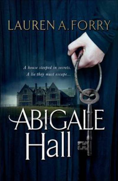 Cover for Lauren A. Forry · Abigale Hall (Paperback Book) (2016)