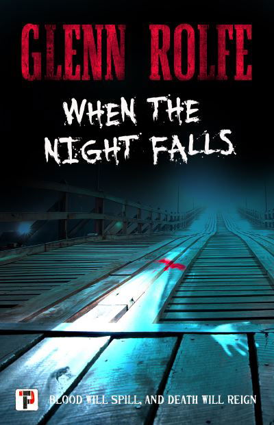 Cover for Glenn Rolfe · When the Night Falls (Paperback Book) [New edition] (2024)