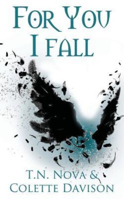 Cover for T N Nova · For You I Fall (Paperback Bog) (2018)