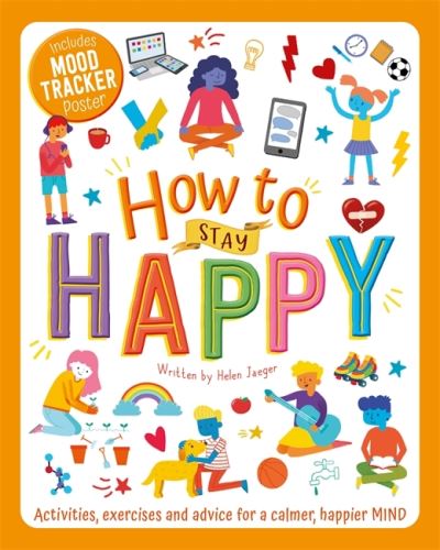 Cover for Helen Jaeger · How to Stay Happy - Wellbeing Workbooks (Pocketbok) (2021)