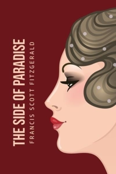 Cover for F Scott Fitzgerald · The Side of Paradise (Taschenbuch) (2020)
