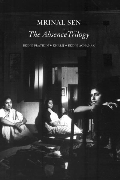 Cover for Mrinal Sen · The Absence Trilogy - The India List (Paperback Book) (2025)