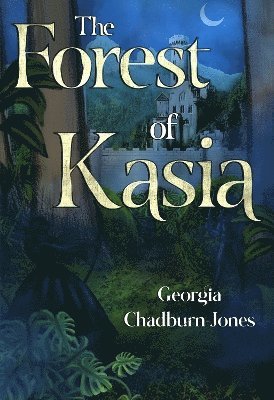 Cover for Georgia Chadburn-Jones · The Forest of Kasia (Paperback Book) (2024)
