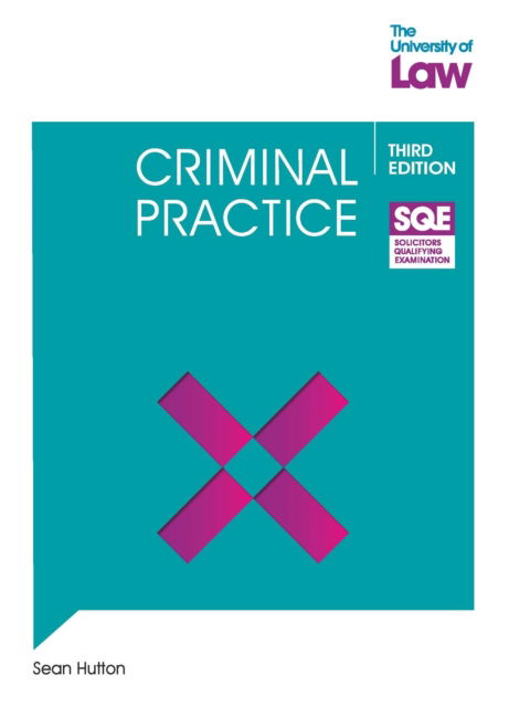 Cover for Sean Hutton · SQE - Criminal Practice 3e - SQE1 (Paperback Book) [New edition] (2023)