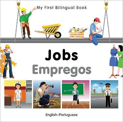 Cover for Milet Publishing · My First Bilingual Book -  Jobs (English-Portuguese) - My First Bilingual Book (Board book) (2012)