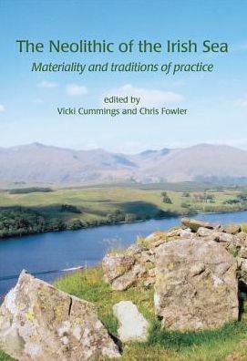 Cover for Vicki Cummings · The Neolithic of the Irish Sea - Cardiff Studies in Archaeology (Paperback Book) (2015)