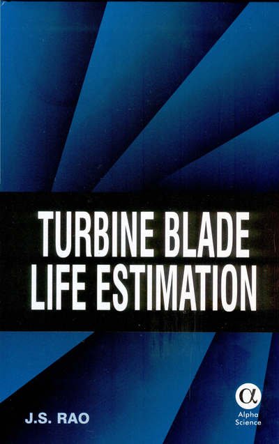 Cover for J.S. Rao · Turbine Blade Life Estimation (Innbunden bok) (2000)