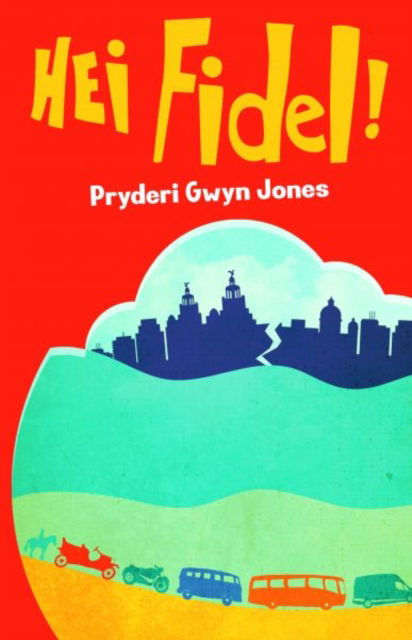 Cover for Pryderi Gwyn Jones · Hei Fidel! (Pocketbok) (2024)