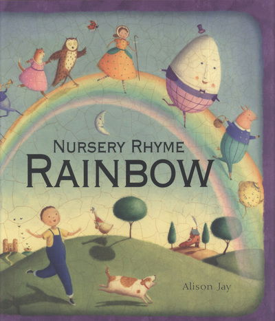 Cover for Alison Jay · Nursery Rhyme Rainbow (Paperback Book) (2010)