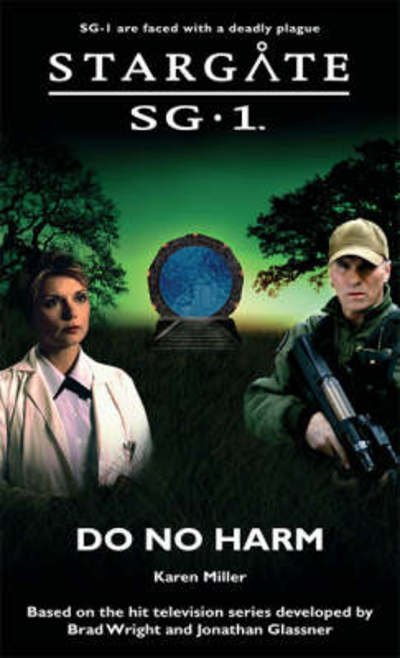 Cover for Karen Miller · Stargate SG-1: Do No Harm - Stargate SG-1 (Taschenbuch) (2008)
